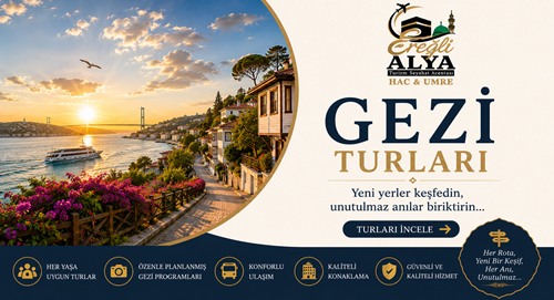 GEZİ TURLARI